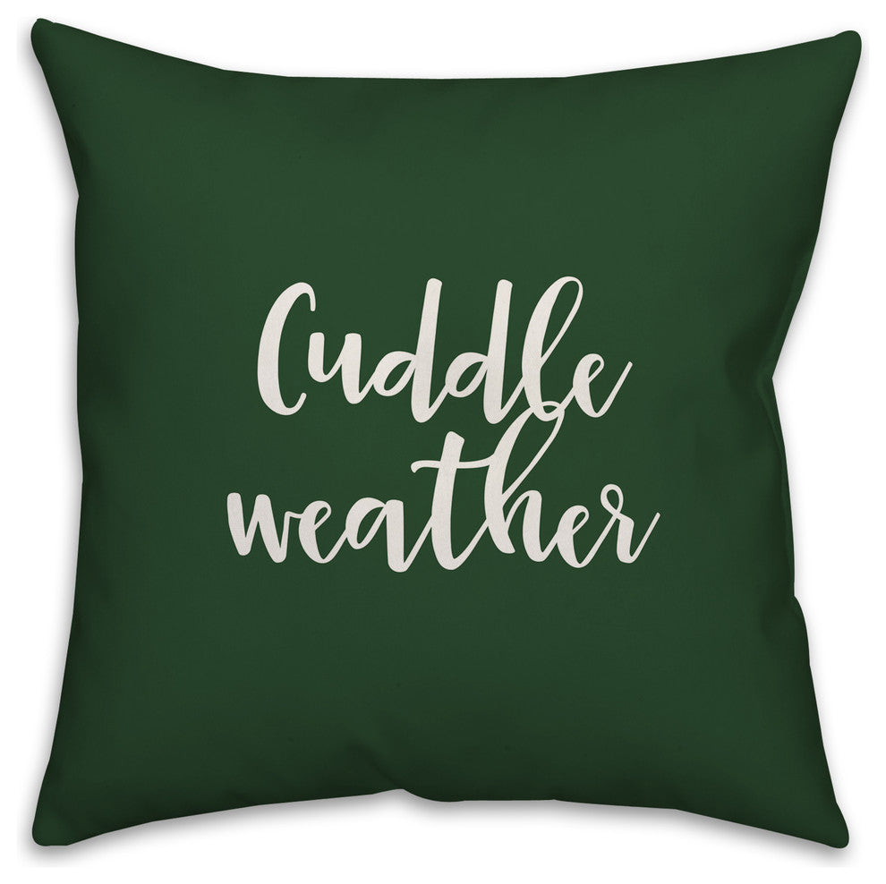 Cuddle Weather, Dark Green 18x18 Throw Pillow Cover