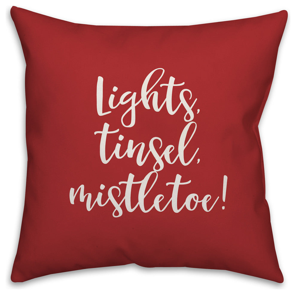 Lights, Tinsel, Mistletoe, Red 18x18 Throw Pillow