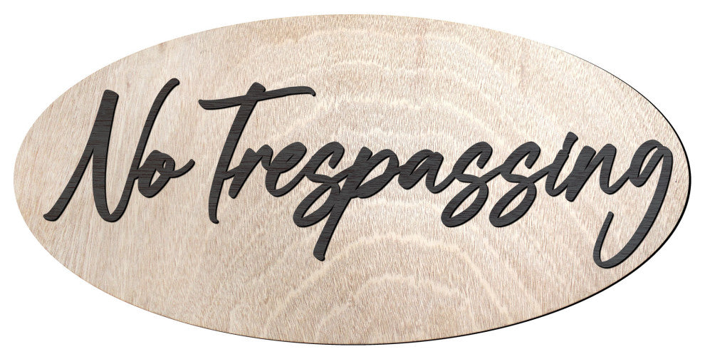 No Trespassing Sign Business sign Wooden sign Birch wood sign Lightweight sign