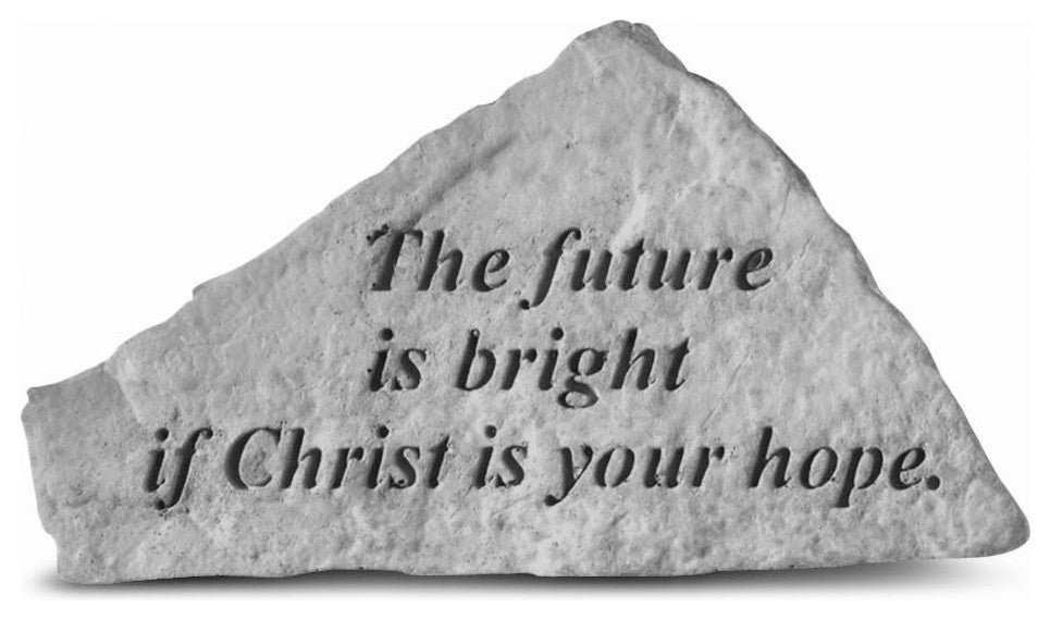"The Future is Bright" Garden Stone
