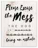 E"xcuse Mess Funny Word Dog Pet Te"xtured Design, 10"x15"