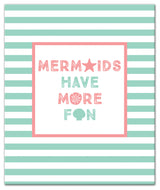 Mermaids Have More Fun 20x24 Canvas Wall Art