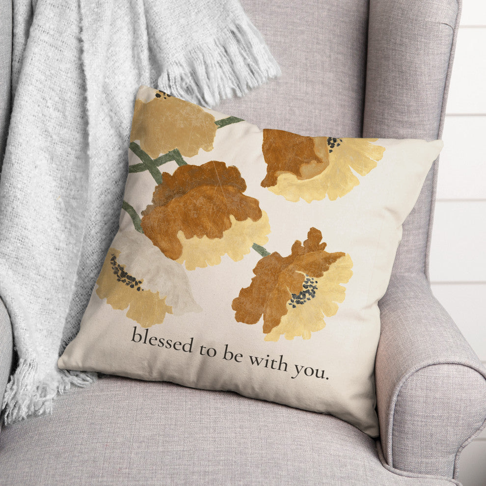 Blessed To Be With You 16 x 16 Spun Poly Pillow