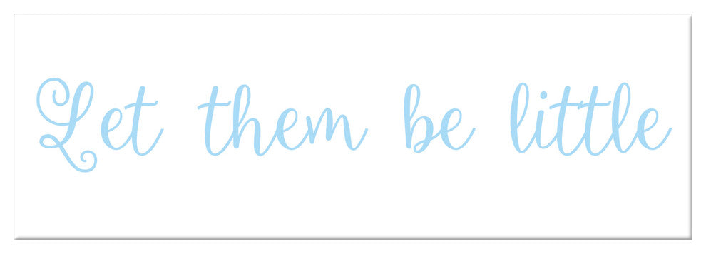 Let Them Be Little 12"x36" Canvas Wall Art, Blue