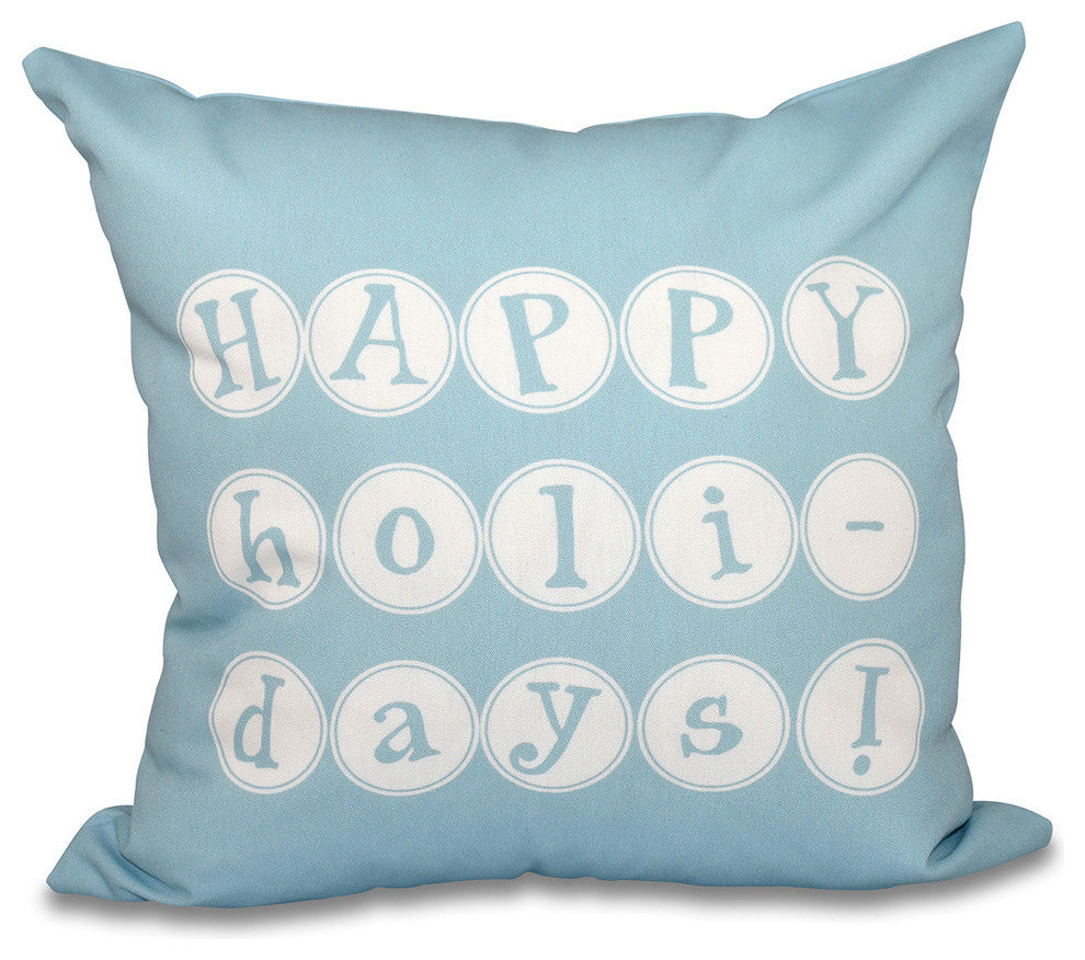 16"x16" Happy Holidays, Word Print Pillow, Light Blue