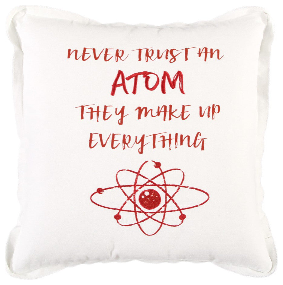Red and White Never Trust An Atom Throw Pillow