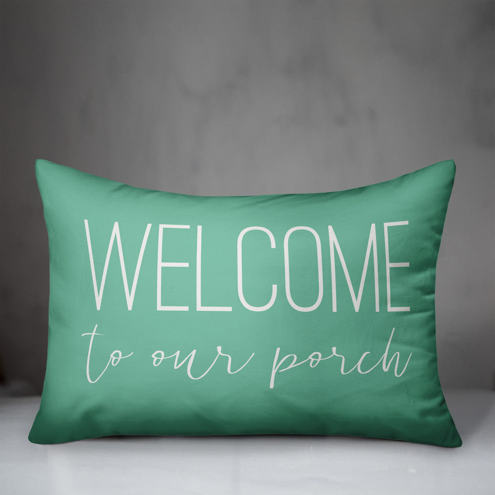 Welcome To Our Porch Outdoor Lumbar Pillow