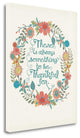 "Floral Wreath - Thankful For" By Jo Moulton, Giclee on Gallery Wrap Canvas