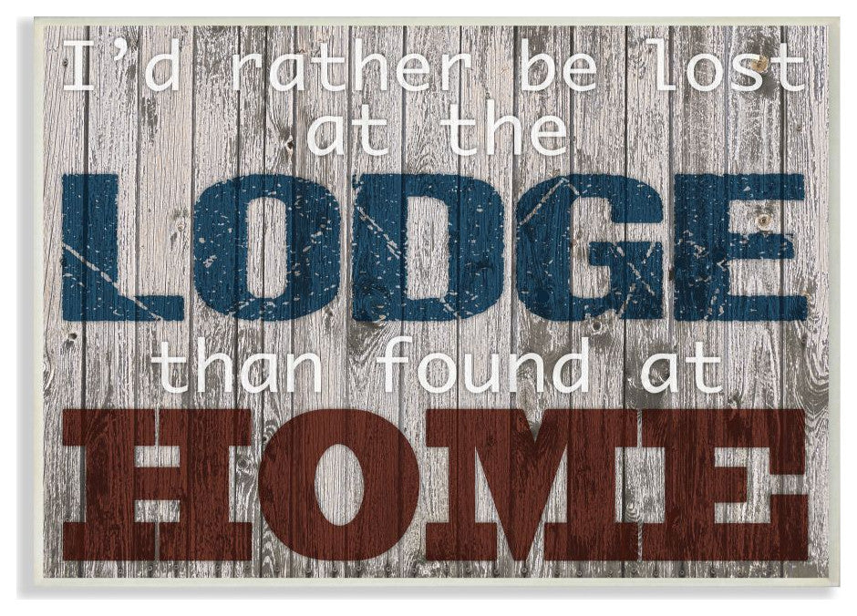 Lost At The Lodge Funny Word Country Wood Design, 10"x15"