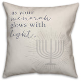 As Your Menorah Glows 18"x18" Throw Pillow Cover
