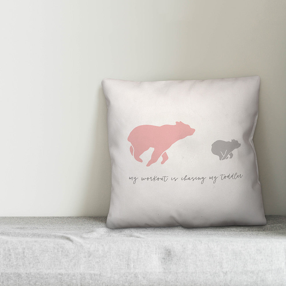 My Workout is Chasing My Toddler 16x16 Throw Pillow