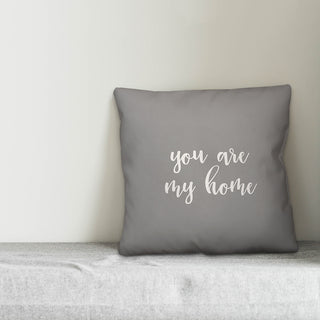 You Are My Home 16x16 Throw Pillow