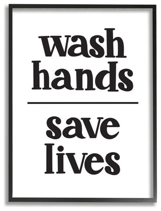 Wash Hands to Save Lives Bathroom Phrase16x20