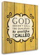 "God Qualifies The Called" By Jennifer Pugh, Giclee Print on Gallery Wrap Canvas