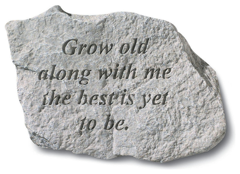 "Grow Old" Garden Stone