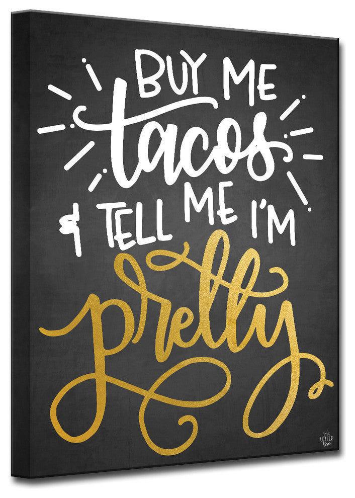 Ready2HangArt ''Buy Me Tacos'' by Ink Letter Love Canvas Art, 16"x12"