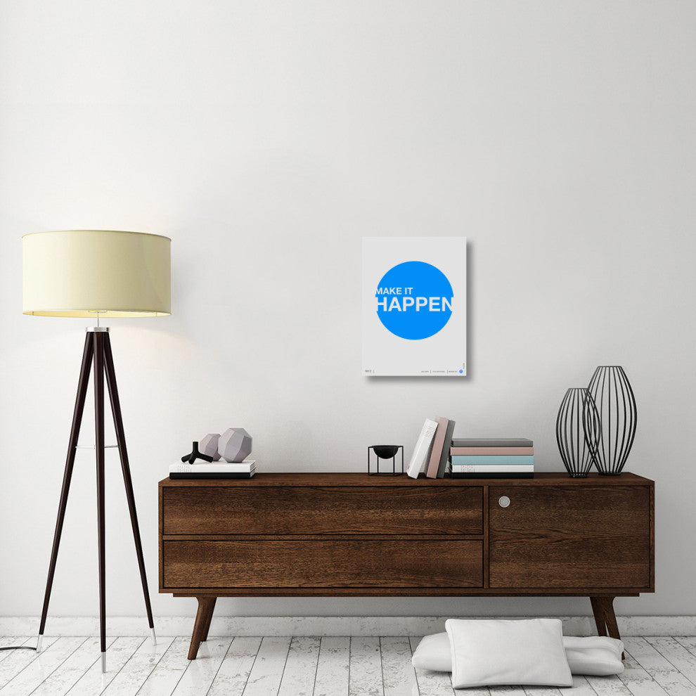 "Make it Happen" Poster Fine Art Print