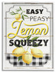 Vintage Rustic Easy Peasy Lemon Squeezy Quote, 16 x 20