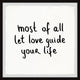 "Let Love Guide" Framed Painting Print, 18x18