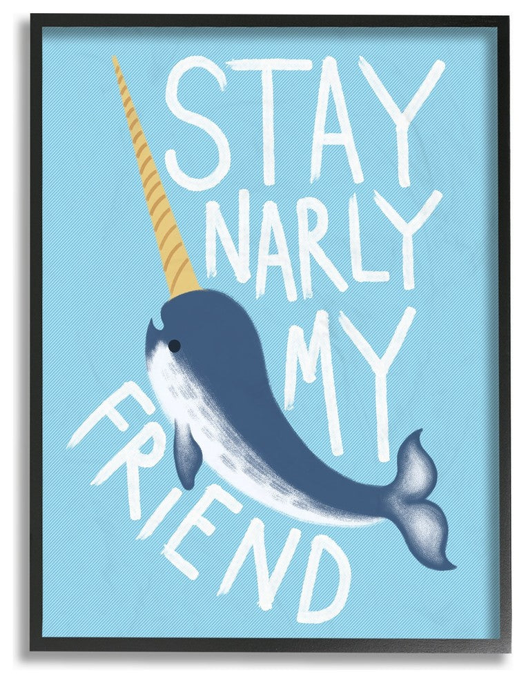 The Kids Room Blue Stay Narly My Friend Narwhal Framed Giclee Art, 11"x14"
