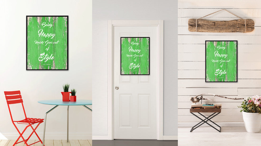 Being Happy Never Goes Out  Inspirational, Canvas, Picture Frame, 22"X29"