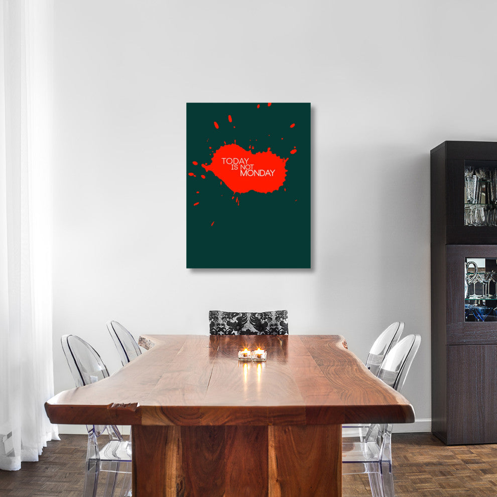 "Today Is Not Monday Poster 2" Fine Art Print