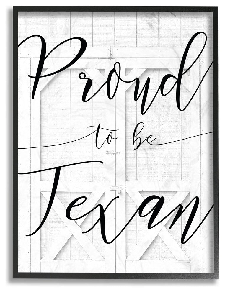 White Barn Door Proud To Be Texan Framed Giclee Texturized Art, 11"x14"