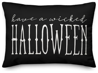 Have a Wicked Halloween Black 14"x20" Throw Pillow
