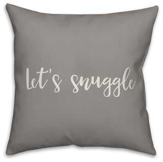 Let's Snuggle 16x16 Throw Pillow
