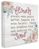 Flowers For The Soul Wood Texture Inspirational Word Design, 17"x17"
