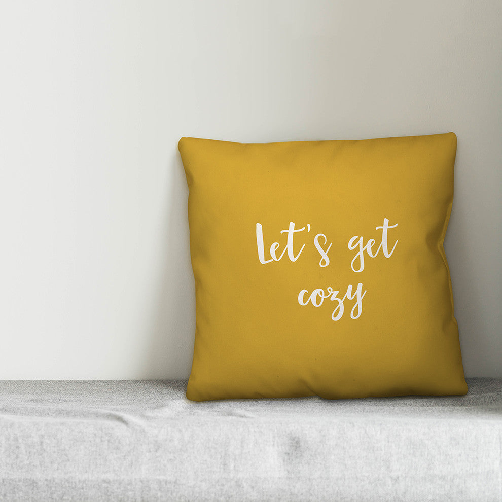 Let's Get Cozy in Mustard 18x18 Throw Pillow