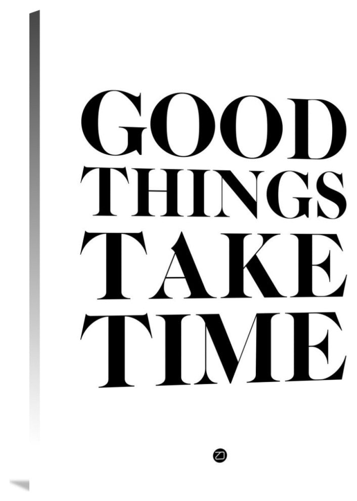 "Good Things Take Time 2" Fine Art Print