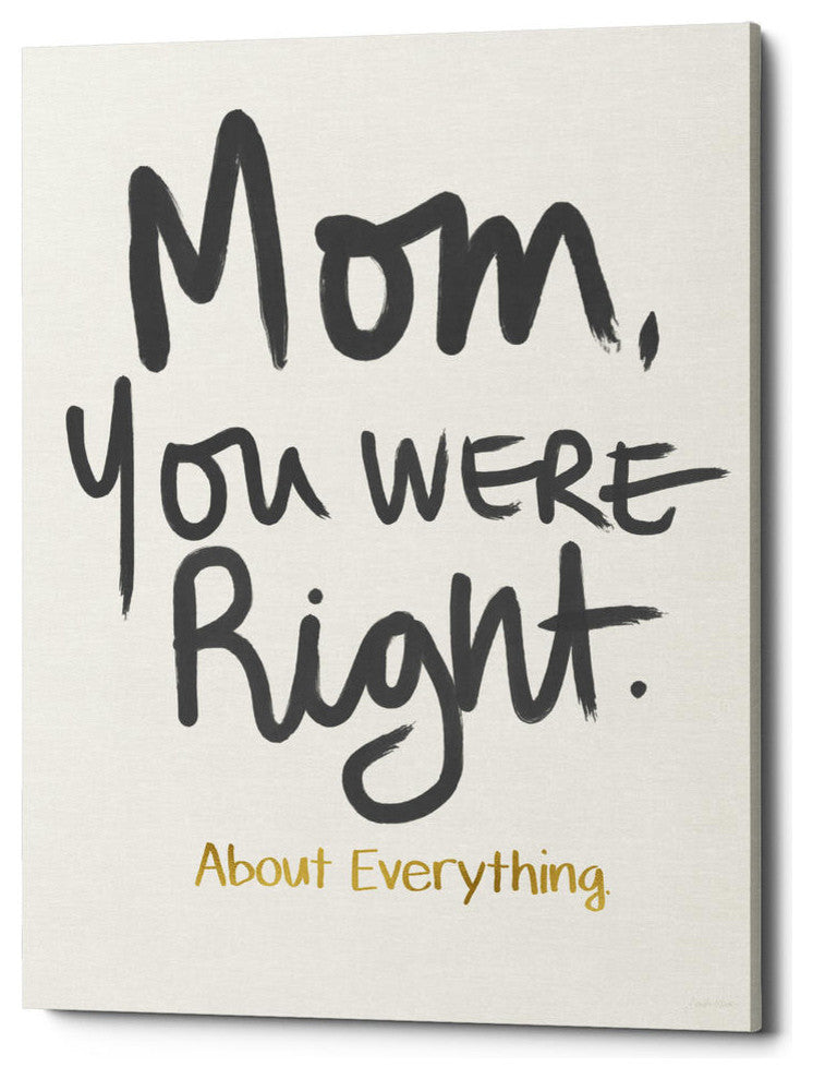 Epic Graffiti "Right Mom" by Linda Woods, Giclee Canvas Wall Art, 26"x34"