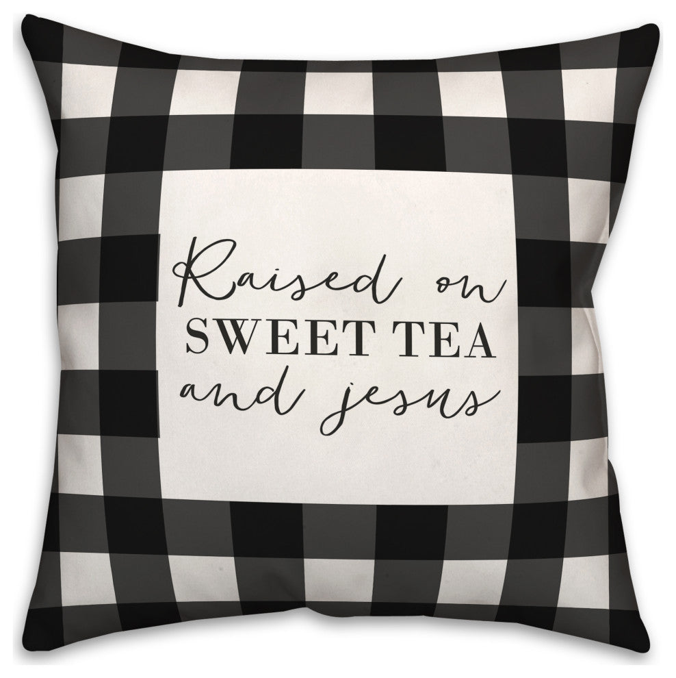 Raised on Sweet Tea and Jesus 18x18 Spun Poly Pillow