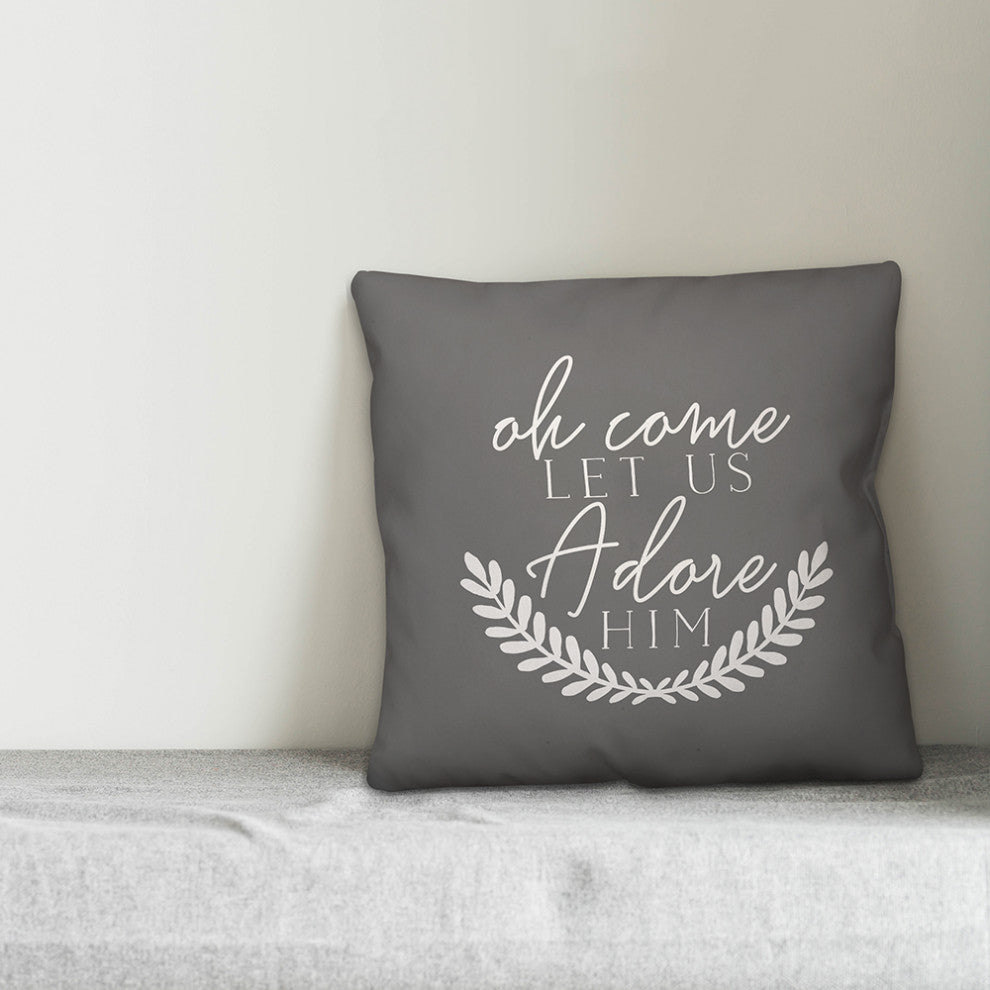 Oh Come Let Us Adore Him 16"x16" Throw Pillow