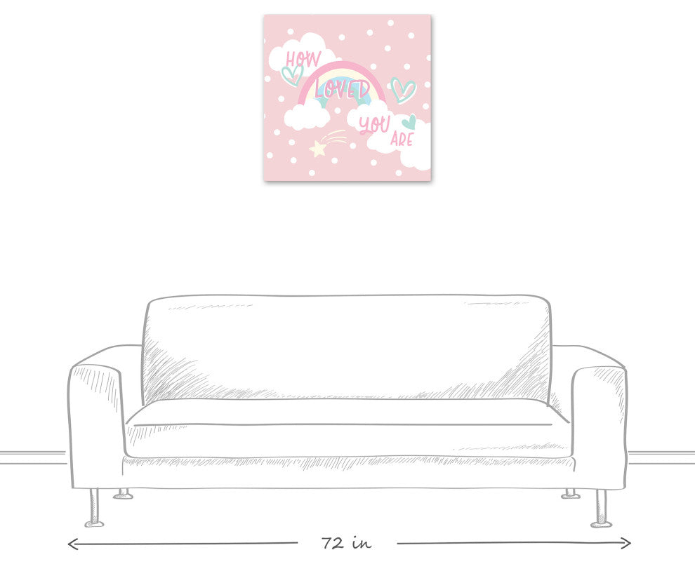 How Loved Pink Rainbow 24x24 Canvas Wall Art