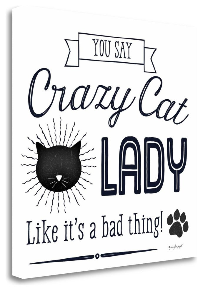 "Crazy Cat Lady" By Jennifer Pugh, Giclee Print on Gallery Wrap Canvas