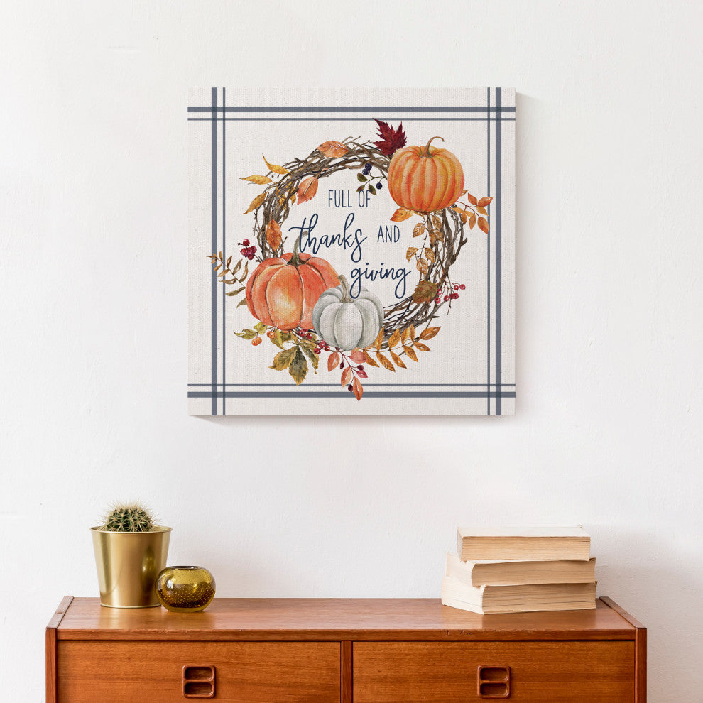 Thanks And Giving Fall Wreath 1 16"x16" Canvas Wall Art