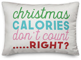 Christmas Calories don't count right 14"x20" Throw Pillow