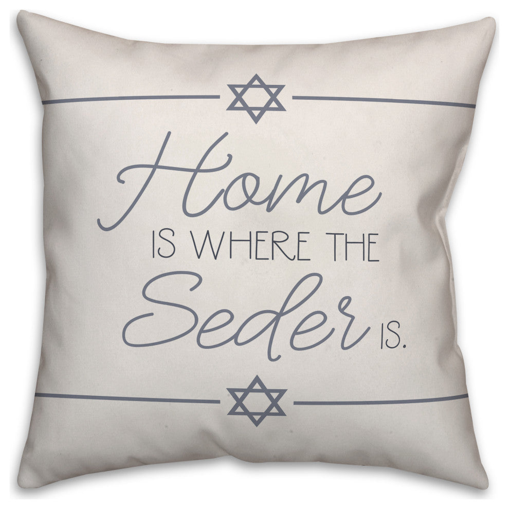 Home is Where the Seder Is 16"x16" Throw Pillow