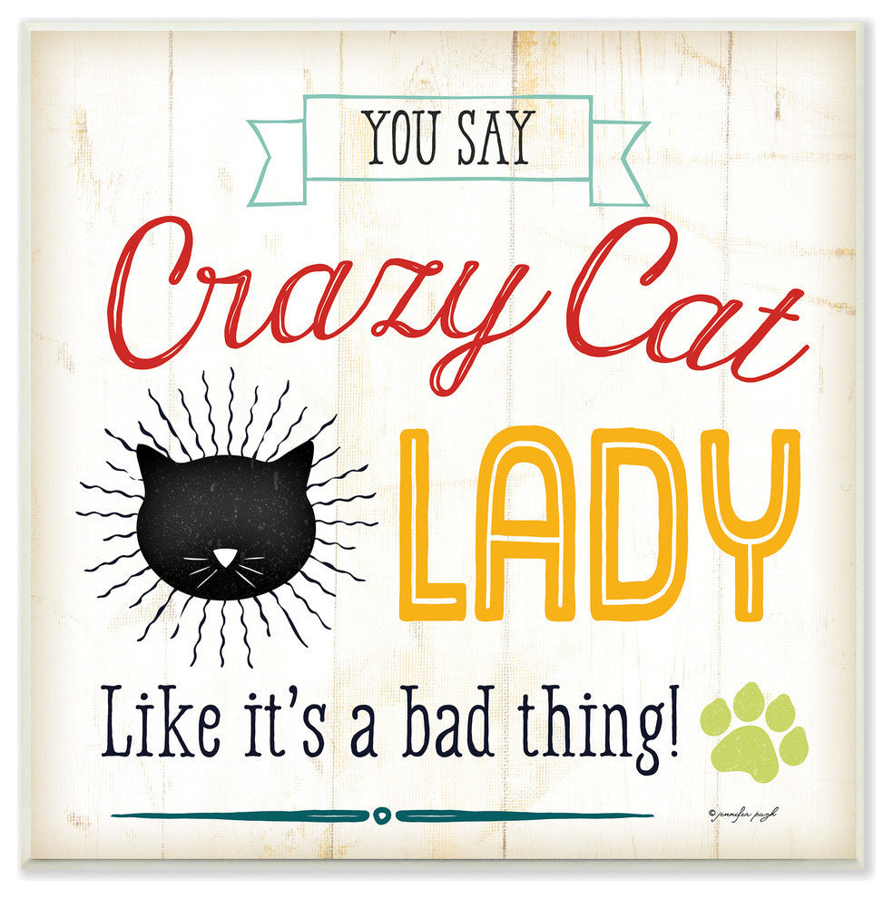 Crazy Cat Lady Typography Graphic Art Wall Plaque