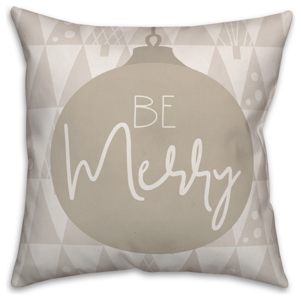 Be Merry 16"x16" Throw Pillow Cover