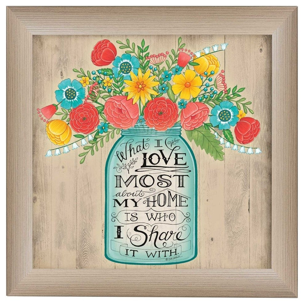 "What I Love Most" By Deb Strain, Printed Wall Art, Ready To Hang, Beige Frame