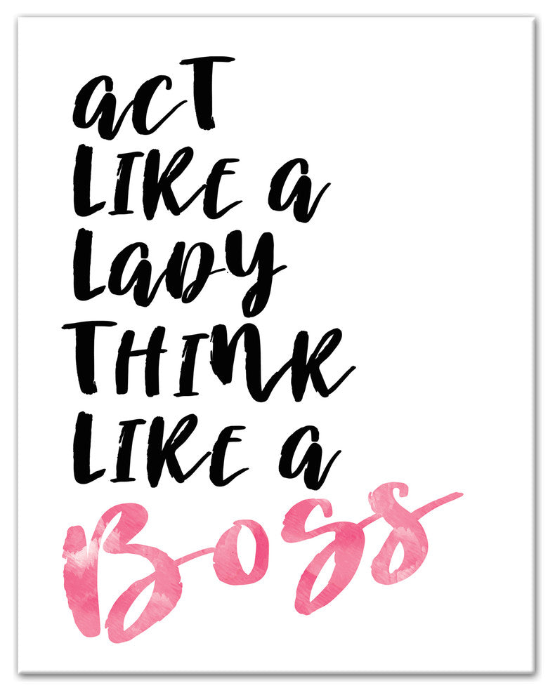 Act Like a Lady Think Like a Boss 11x14 Canvas Wall Art