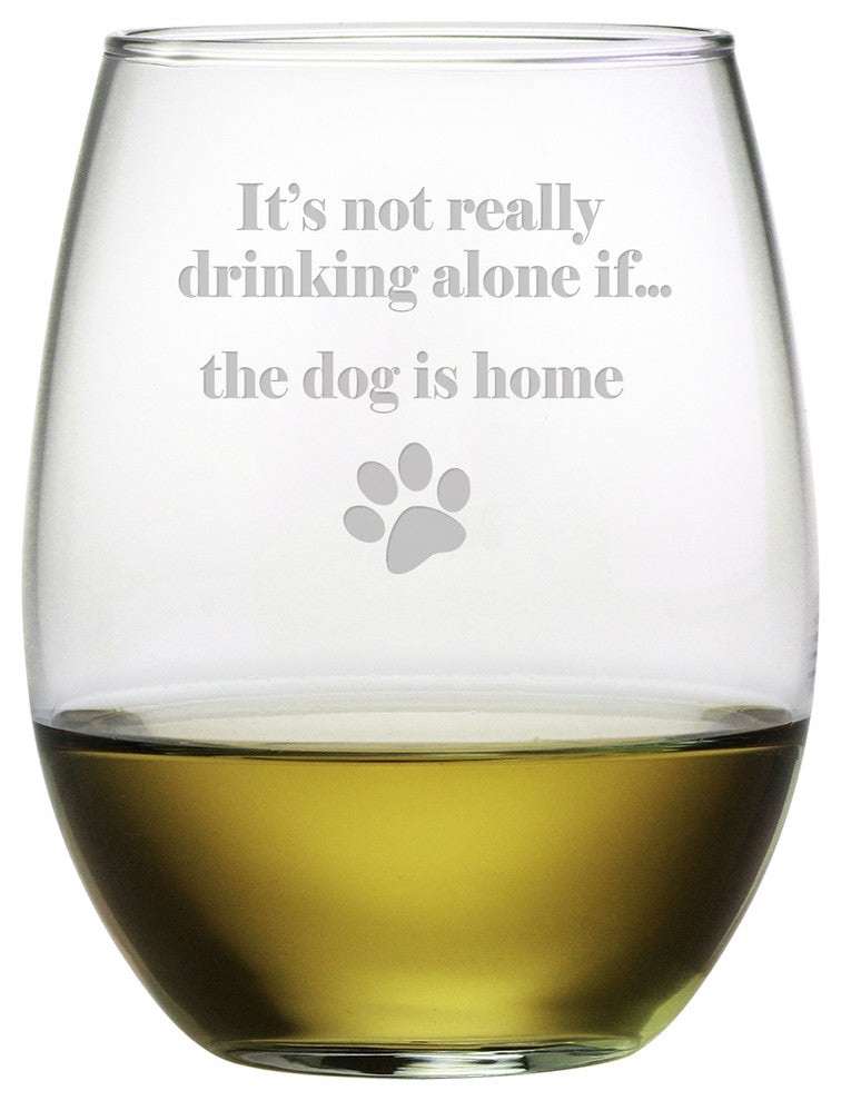 "if the Dog is Home" Stemless Wine Glasses, Set of 4