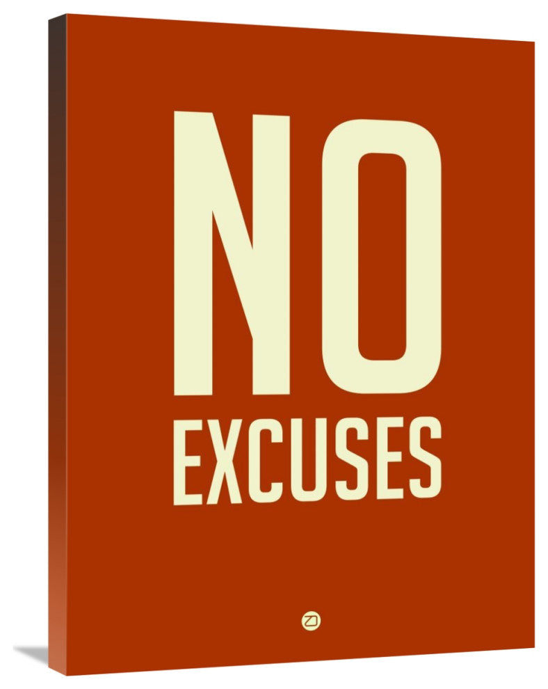 "No Excuses 2" Fine Art Print