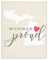 Michigan Proud, 12.5x18.5, Wall Plaque Art
