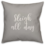 Sleigh My Name, Gray 18x18 Throw Pillow Cover