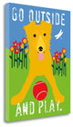 "Go Outside And Play" By Ginger Oliphant, Giclee Print on Gallery Wrap Canvas