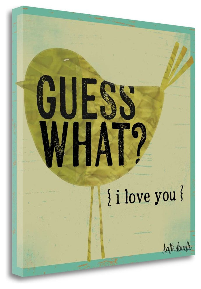 "Guess What I Love You" By Katie Doucette, Giclee Print on Gallery Wrap Canvas